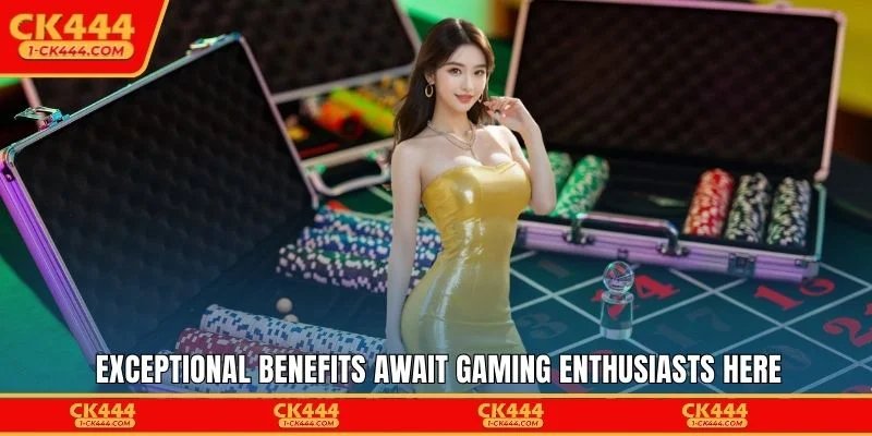 Exceptional benefits await gaming enthusiasts here