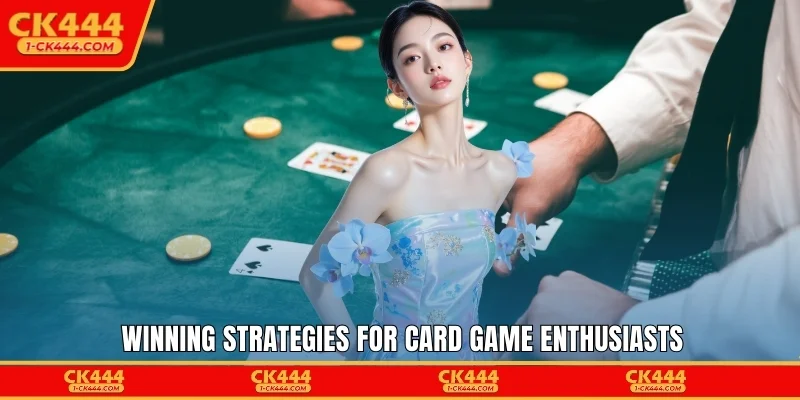 Winning strategies for card game enthusiasts