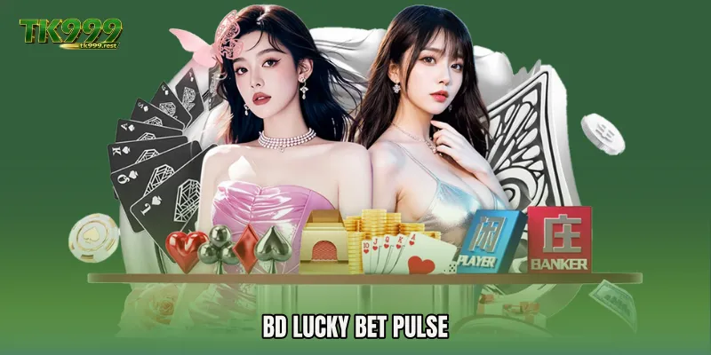 BD Lucky Bet Pulse