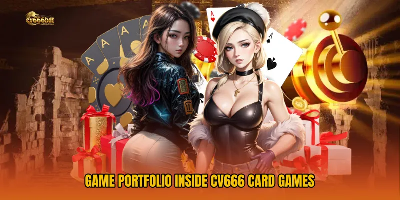 Game Portfolio Inside CV666 Card Games