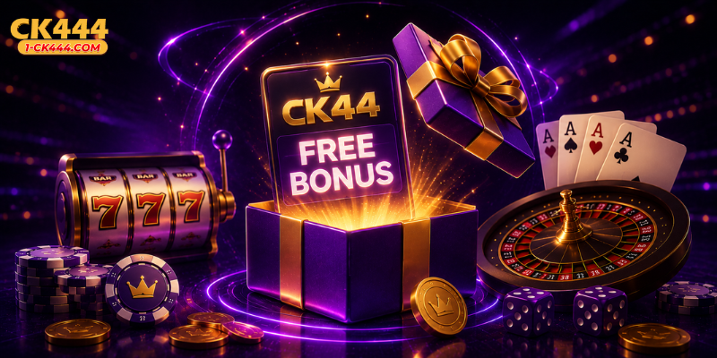 The CK44 Free Bonus is a reward for players who join and play on the platform.